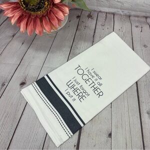 NWT karma boutique White Black Kitchen tea Towel 100% cotton have it together